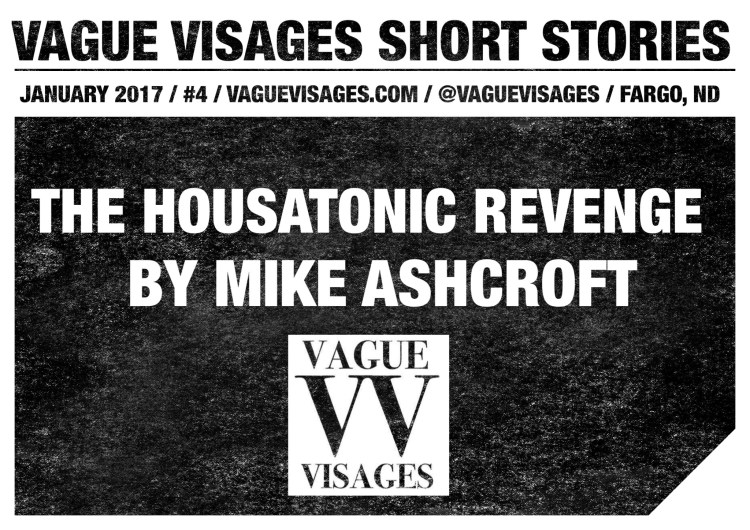 vague-visages-short-stories-mike-ashcroft-the-housatonic-revenge
